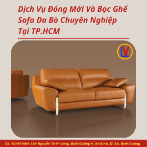 Dịch Vụ Đóng Mới Và Bọc Ghế Sofa Da Bò Chuyên Nghiệp Tại TP.HCM