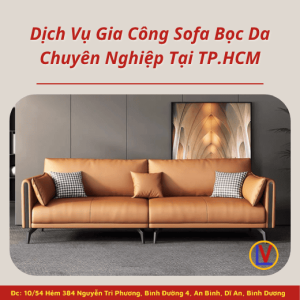 Dịch Vụ Gia Công Sofa Bọc Da Chuyên Nghiệp Tại TP.HCM