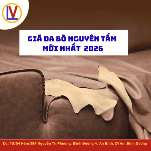 Cập Nhật Giá Da Bò Nguyên Tấm Hiện Nay 2026